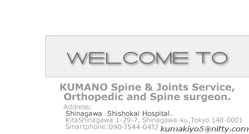 KUMANO Spine & Joints Service,Orthopedic and Spine surgeon.